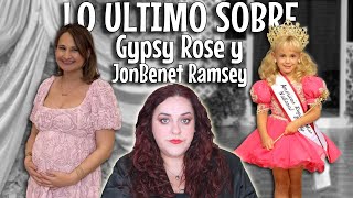 TODAS las últimas noticias de GYPSY ROSE y de JONBENET RAMSEY  MimiXXL [upl. by Kern651]