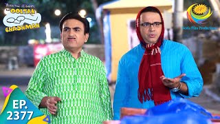 Taarak Mehta Ka Ooltah Chashmah  Episode 2377  Full Episode [upl. by Sherri]