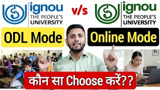 Ignou ODL vs ONLINE Admission क्या Choose करें  Difference Between Ignou Online amp ODL  Ignou [upl. by Milissent]