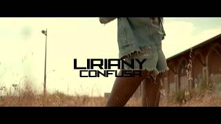 Liriany  Confusa Official HD Video [upl. by Hammer]