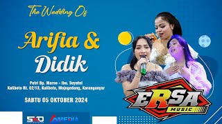 LIVE ERSA MUSIC WEDDING ARIFIA amp DIDIK  05 OKT 2024  AP MEDIA VIDEO  SKD AUDIO [upl. by Oremodlab178]