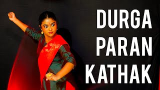 Durga Paran  Kathak  composition by Roman Das  Chandreyee [upl. by Aiblis520]