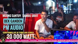 Ceksound Mas Ganden PM  Gank Kumpo Live IPTADA Generation  PM AUDIO MADIUN2 [upl. by Vic]