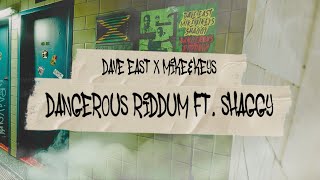 Dave East Shaggy amp Mike N Keys  DANGEROUS RIDDUM Official Lyric Video [upl. by Sugihara]