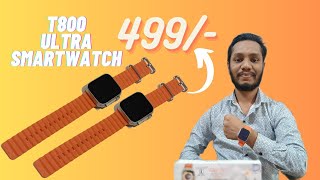 T800 Ultra Smart Watch Review Setting  199 Display  Game  Bluetooth Calling  Wireless Charging [upl. by Erinna]