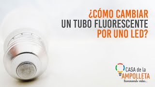 Cómo cambiar un tubo fluorescente por uno LED [upl. by Boehmer437]