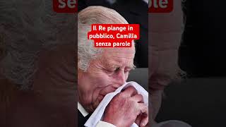 Il Re piange in pubblico Camilla senza parole [upl. by Lledroc773]