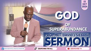 GOD OF SUPERABUNDANCE BY PROPHET DAVID J SIEBANI [upl. by Ethelbert558]