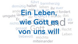 Gottesdienst Ein Leben wie Gott es von uns will Micha 6 18 [upl. by Maje924]