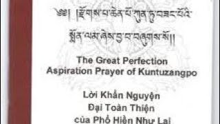 The Great Perfection Prayer Kuntuzangpo Mönlam Explained by Khyentse Rinpoche [upl. by Krishna]