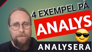 Analysera mera 2  Vad betyder analys  Fyra olika exempel  analys [upl. by Couq428]