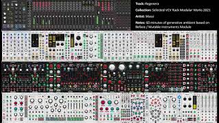 Regenera  1 Hour Generative Ambient  a VCV Rack tribute to Mutable Instruments and Befaco modules [upl. by Porcia]