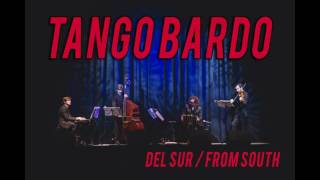 TANGO BARDO  Cafe Dominguez [upl. by Haerle]