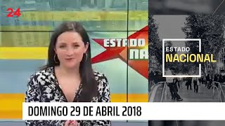 Estado Nacional  Domingo 29 de abril  24 Horas TVN Chile [upl. by Evan]