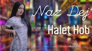 Naz Dej  Halet Hob  Azeri Music OFFICIAL [upl. by Asoj884]