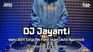 DJ JAYANTI  BOOTLEG REMIX SUNDA 2024 TERBARU [upl. by Loux]