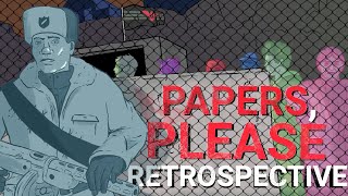 A Bleak and Heartwarming Indie Game  Papers Please Retrospective [upl. by Lala630]