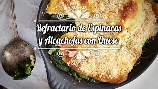 Chef Oropeza Receta Refractario de Espinacas y Alcachofas con Queso [upl. by Nilson]