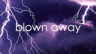 Blown Away Carrie Underwood Lyrics On Screen [upl. by Aniaj]