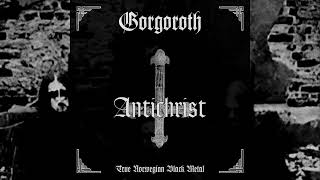 Gorgoroth  Antichrist Remastered Full Album 2024 [upl. by Oniuqa]