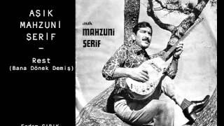 Aşık Mahzuni Şerif  Rest Bana Dönek Demiş [upl. by Ayhtin]