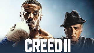 Creed II 2018 Movie  Michael B JordanSylvester Stallone  Fact amp Review [upl. by Ecertak]