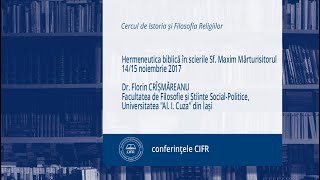 Dr Florin Crismareanu  Hermeneutica biblica in scrierile Sf Maxim Marturisitorul II [upl. by Elkin85]