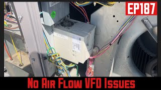 No Air Flow VFD Issues EP187 [upl. by Takeshi]