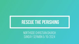 Rescue the Perishing [upl. by Christian]