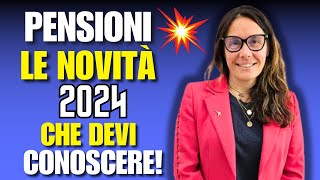 AGGIORNAMENTI PENSIONI 2024 ECCO LE NOVITÀ DA SAPERE [upl. by Clementina821]