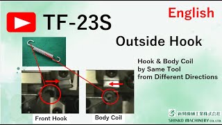 TF23S Outside Hook amp Body Coil by the Same Tool from Different Directions [upl. by Allbee859]