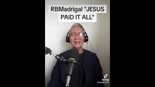 RBMadrigal  Sings quotJesus Paid It Allquot Religious Karaoke [upl. by Nehcterg758]