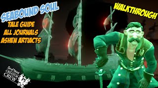 Sea of Thieves  Seabound Soul Tall Tale Walkthrough All Journals and Ashen Artifacts [upl. by Carolann]