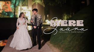 MERE YAARA Official Music Video FtNischay amp Ruchika  Engagement Video [upl. by Niarbo]