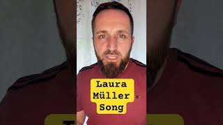 Laura Müller Song [upl. by Aneba111]