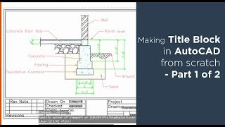 How to create title block and its template in AutoCAD  Part 1 of 2 [upl. by Annadiana]