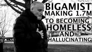 Bigamist making 17 million to becoming homeless and hallucinating [upl. by Silliw]