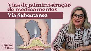 Vias de administração de medicamentos via subcutânea SC [upl. by Gilman]