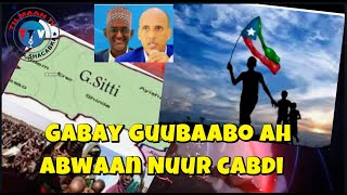 GABAY GUUBAABO AH DAGALADA KA SOCDA GALBEDKA SITI ABWAAN NUUR CABDI [upl. by Bandur253]