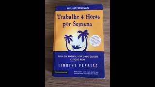 Trabalhe 4 Horas por Semana  Timothy Ferriss Audiobook ptbr [upl. by Rozanna88]