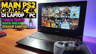 MAKIN LANCAR Main Game PS2 di PC atau Laptop dengan PCSX2 Graphic 4K [upl. by Einnhoj]