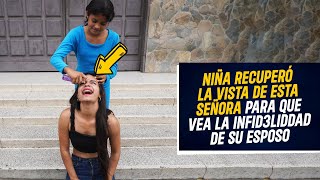 Niña recuperó la vista de esta señora para que vea la infidelidad de su esposo  Mujer la traición [upl. by Flip]