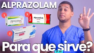 ALPRAZOLAM PARA QUE SIRVE  3 COSAS [upl. by Ishmael]