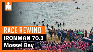 IRONMAN 703 Mossel Bay 2023  Race Rewind [upl. by Uolymme]