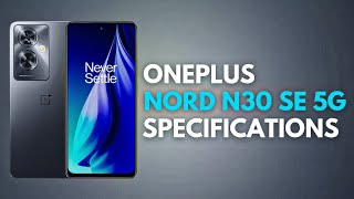 OnePlus Nord N30 SE 5G Specifications  Device Specs [upl. by Varuag649]