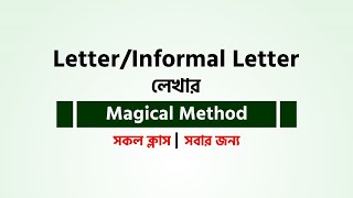 LetterInformal Letter Writing  Magical Method [upl. by Froma208]