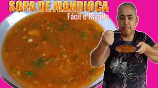 COMO FAZER SOPA DE MANDIOCA  PASSO A PASSO  COMPLETO [upl. by Breger]