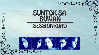 SUNTOK SA BUWAN  Session Road Lyric Video OPM [upl. by Ameluz]