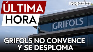 ÚLTIMA HORA  Grifols se desploma un 10 la llamada con analistas no convence a los analistas [upl. by Sinnod]