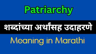 Patriarchy Meaning In Marathi  Patriarchy explained in Marathi [upl. by Salesin]